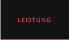 LEISTUNG